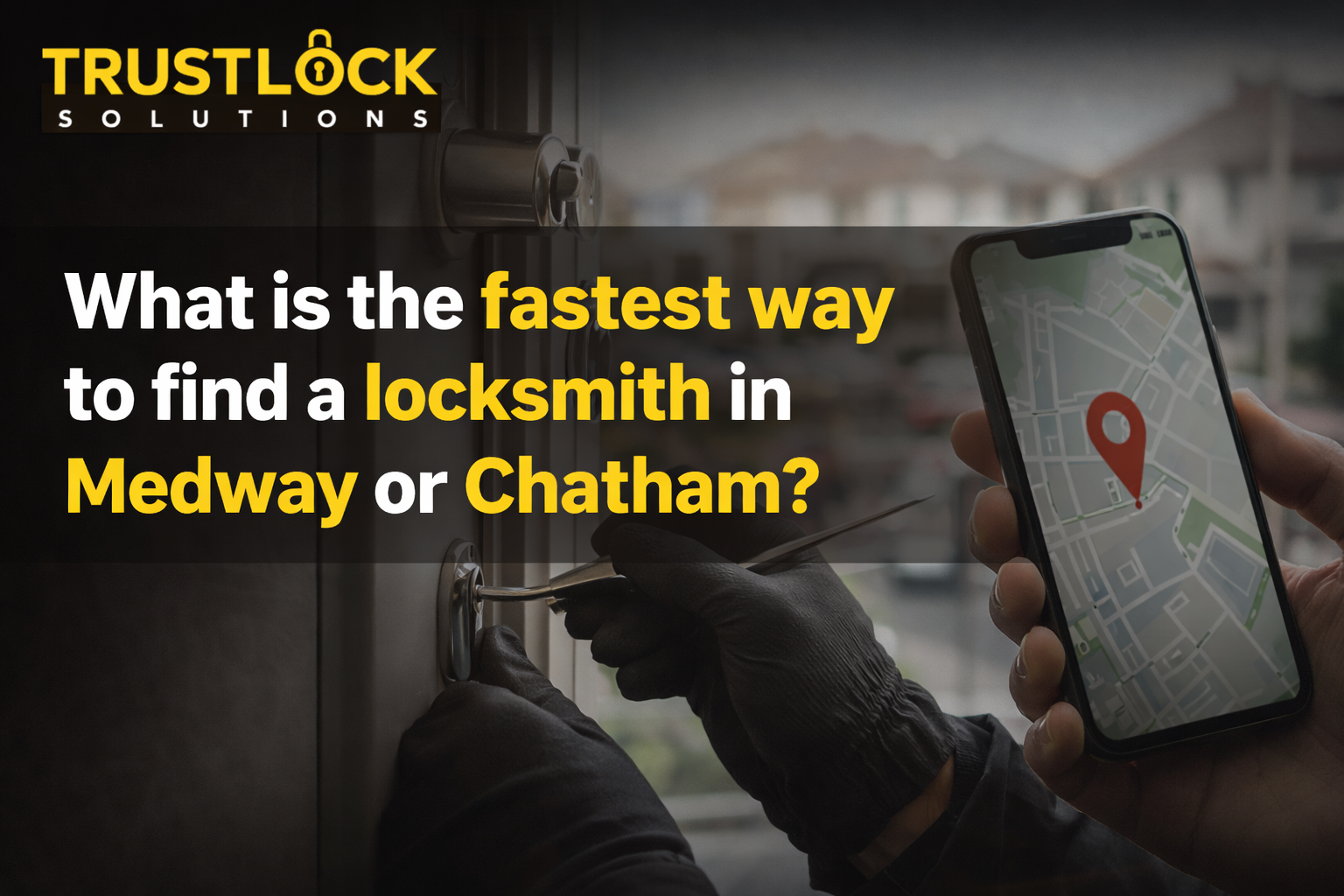 What is the fastest way to find a locksmith in Medway or Chatham